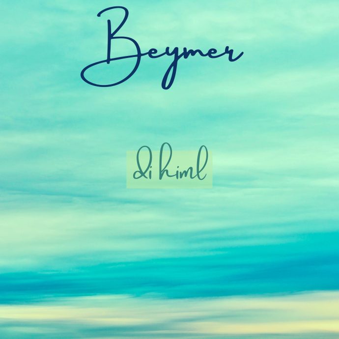 Beymer - Di Himl