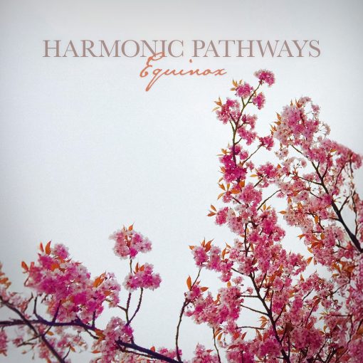 Harmonic Pathways - Equinox