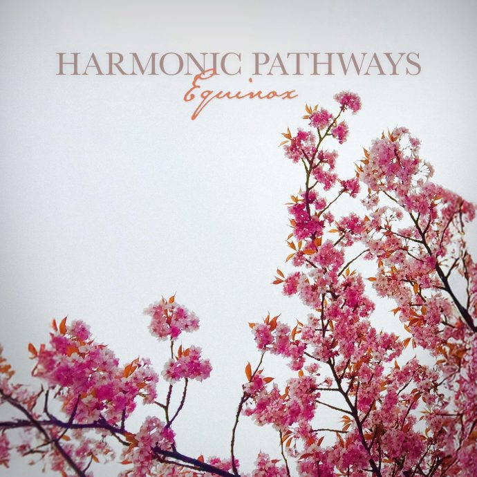 Harmonic Pathways - Equinox