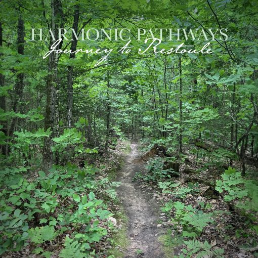 Harmonic Pathways - Journey to Restoule