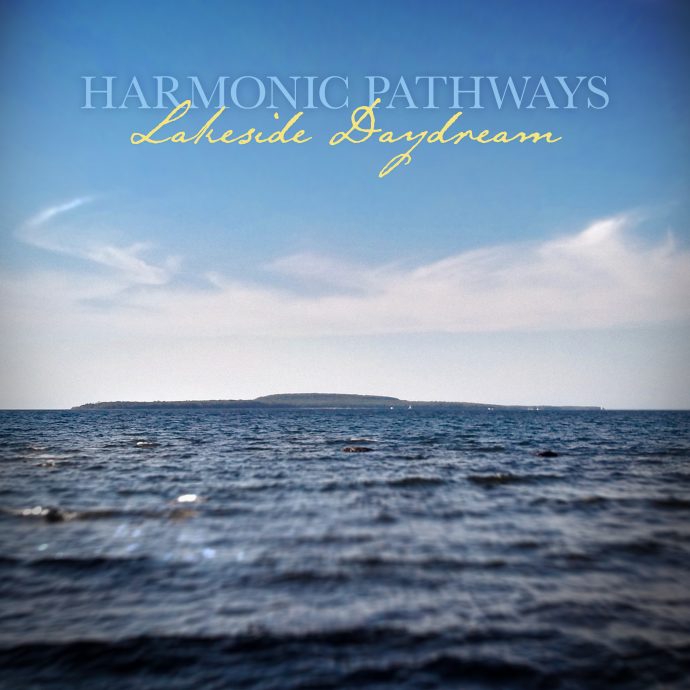 Harmonic Pathways - Lakeside Daydream