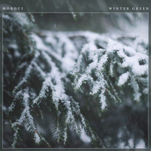 Morouj - Winter Green