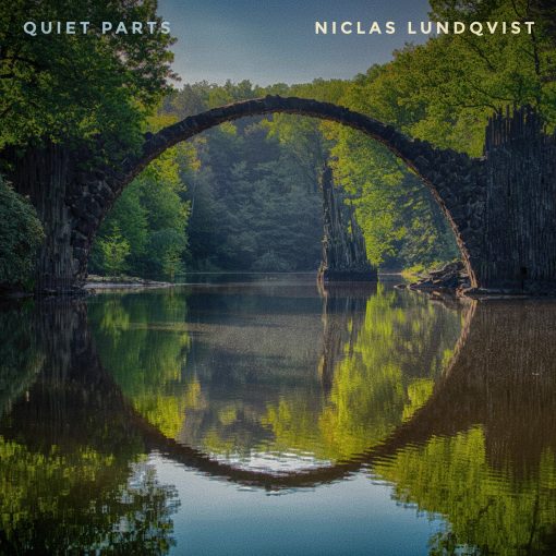 Niclas Lundqvist - Quiet Parts